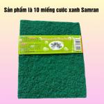 Combo 10 miếng cước xanh chùi xoong nồi Samran 13.5x 16.5 cm, miếng cước chùi nồi rửa chén siêu sạch